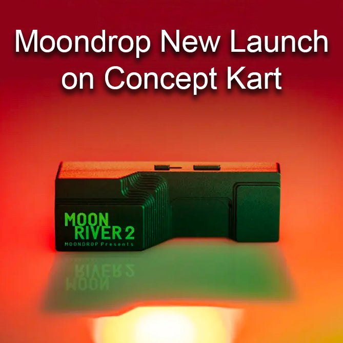 Moondrop New Product Launch