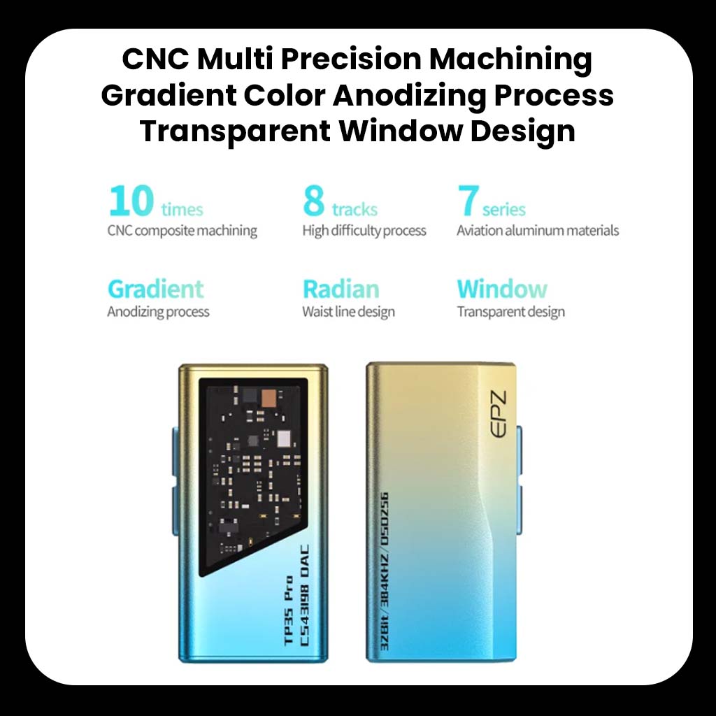 EPZ TP35 PRO features CNC precision machining, gradient anodizing, and a transparent window for a premium audio device design.
