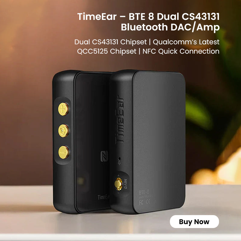 TimeEar BTE 8 Dual CS43131 Bluetooth DAC/Amp