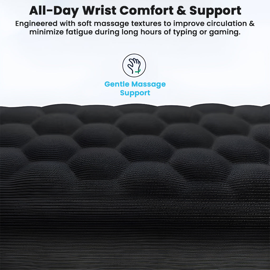 All-day wrist comfort with TECPHILE memory foam wrist rests featuring soft massage textures to reduce fatigue and improve circulation.