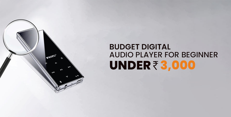 Top Five Digital Audio Players Under 3000 INR