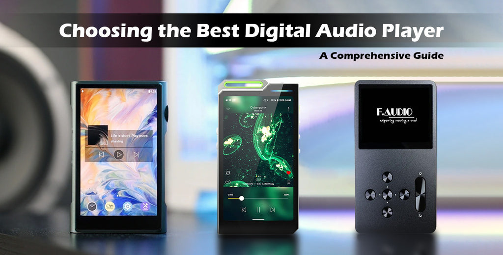 Choosing the Best Digital Audio Player: A Comprehensive Guide | Concept ...