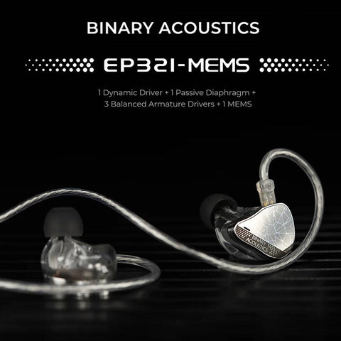BINARY – EP321 MEMS Tribrid In Ear Monitor featuring 2DD, 3BA, and 1 MEMS drivers for high-fidelity sound and immersive listening.