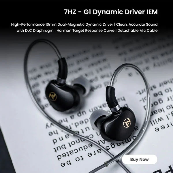 7HZ - G1 Dynamic Driver IEM
