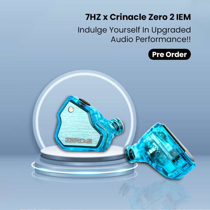 7hz x crinacle zero 2 iem mobile