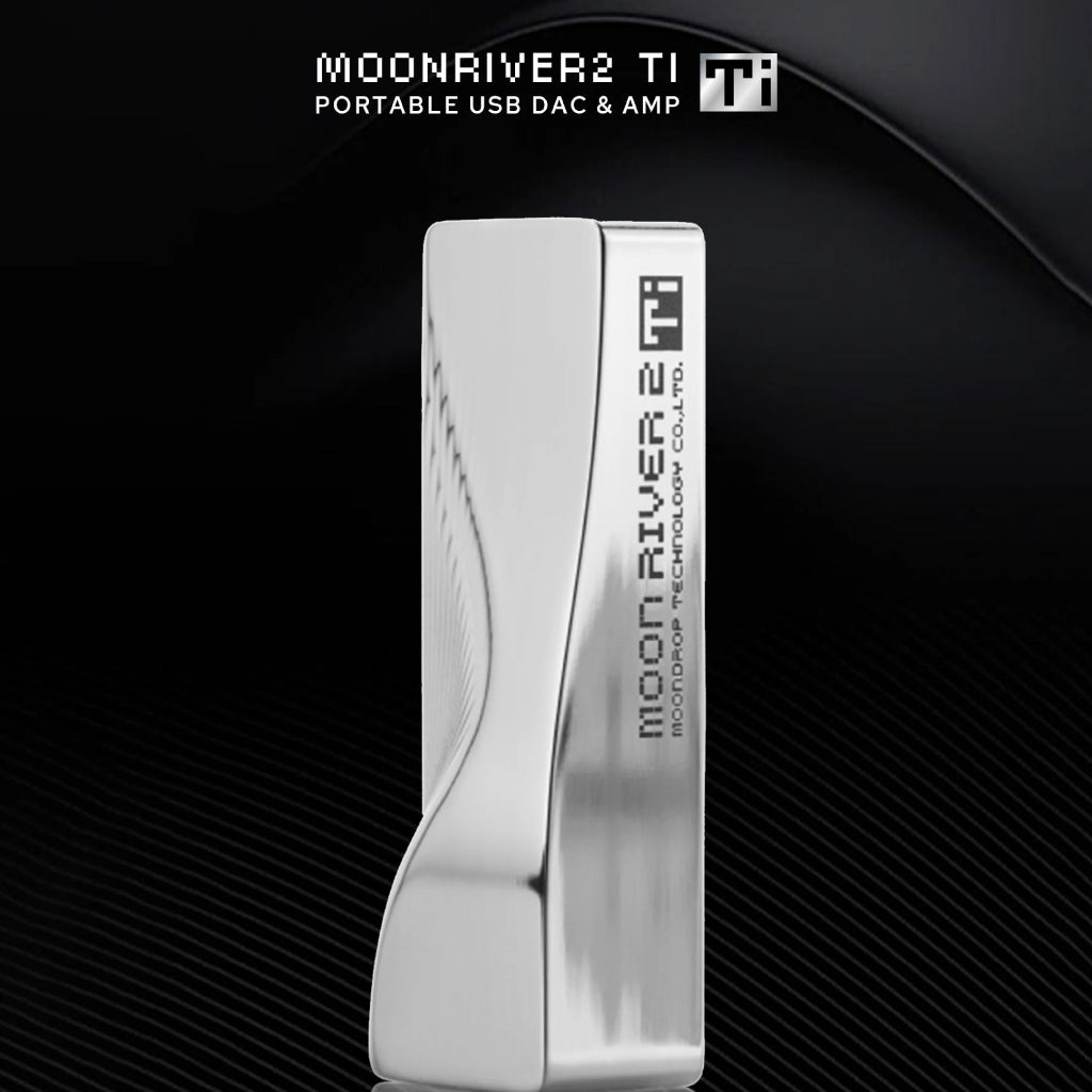 MOONDROP MoonRiver 2 TI Portable USB DAC & Amp – Concept Kart