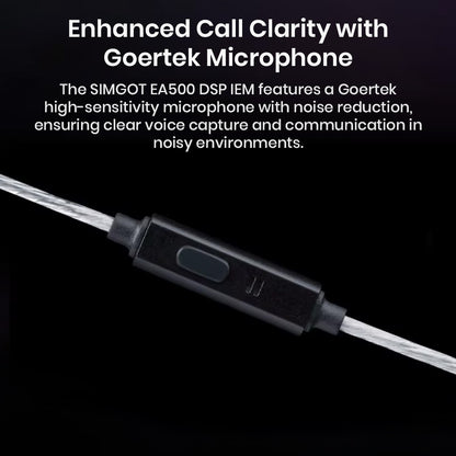 SIMGOT EA500 DSP IEM Call Clarity GOEERTEK MICROPHONE