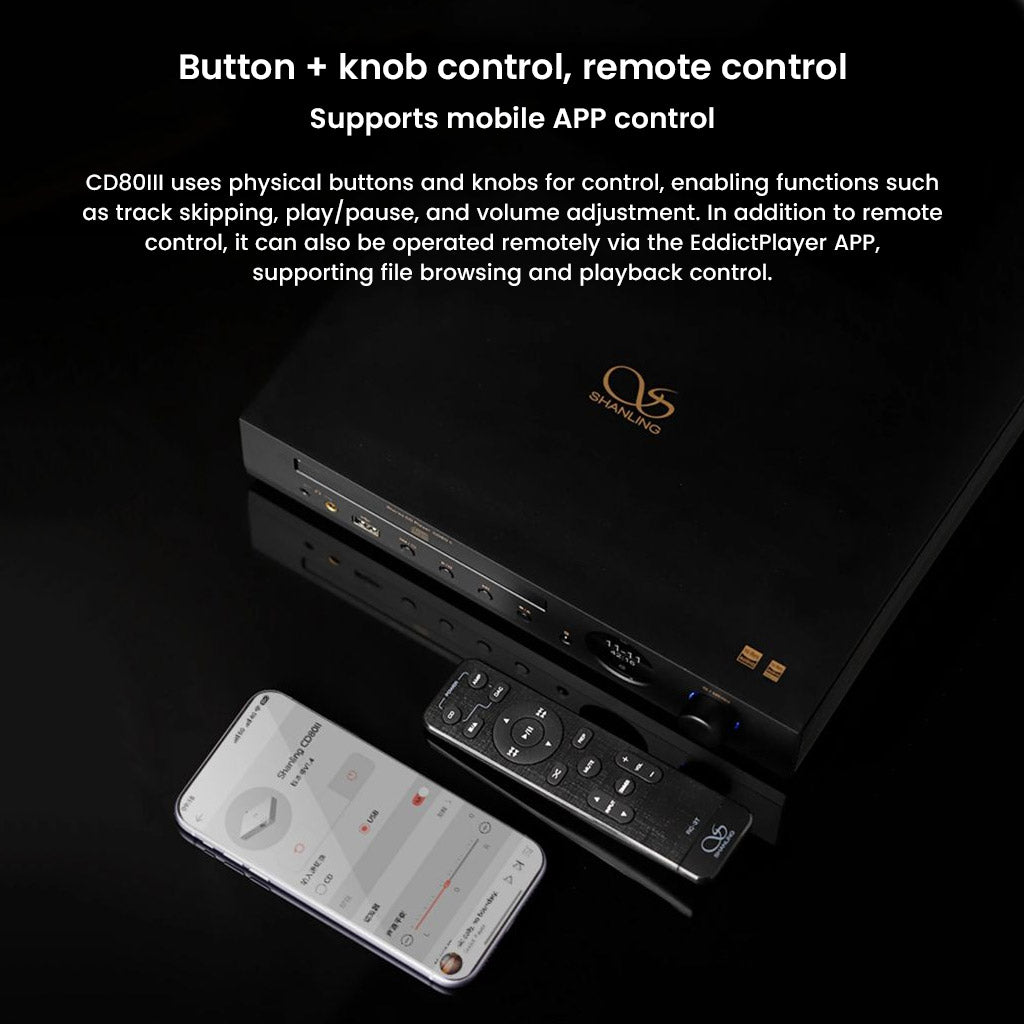 Shanling CD80II CD Player supports button, knob, and remote control with mobile app integration for flexible playback and navigation.