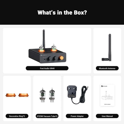 You get Fosi Audio GR40, Blueetooth Antenna, Decorative Rings, 5725W Vacuum Tube, a power adapter and a user manual; all in a single box
