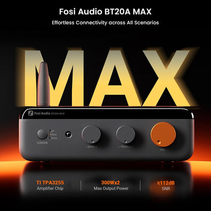 Fosi Audio BT20A MAX with TI TP3255 chip, 300W x2 output, and 112dB SNR for high-performance audio in all usage scenarios.