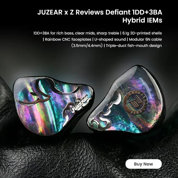 JUZEAR x Z Reviews Defiant 1DD+3BA Hybrid IEMs