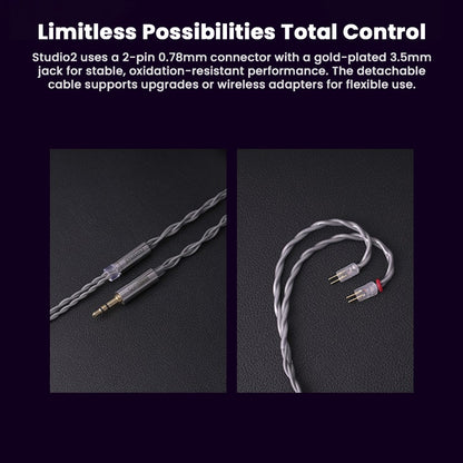 SOFTEARS STUDIO 2 In-Ear Monitors with 2-pin 0.78mm connectors and gold-plated 3.5mm jack for stable, high-quality audio performance.