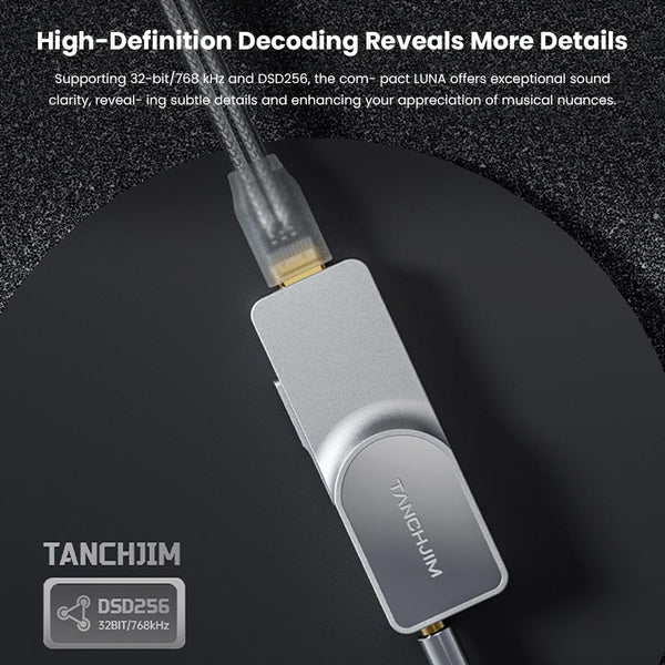 TANCHJIM - LUNA Flagship Portable DAC & Amp - 25