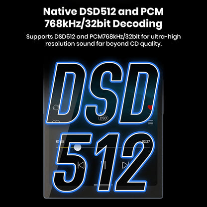 HiBy R6 Pro II supports native DSD512 and PCM768kHz/32bit decoding for ultra-high-resolution audio playback beyond CD quality.