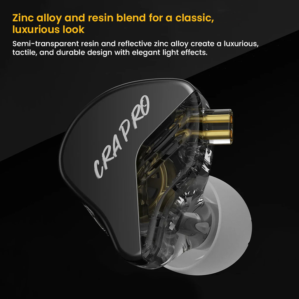 Close-up of CCA-CRA Pro's semi-transparent resin and zinc alloy shell for a premium, durable, and stylish earphone design.